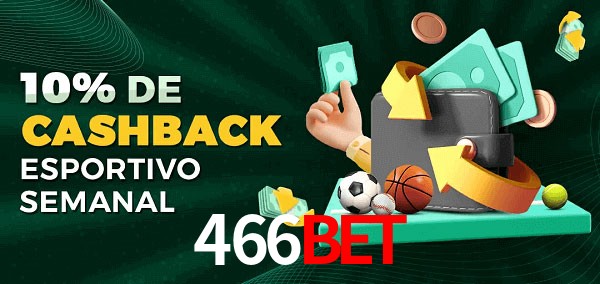 10% de bônus de cashback na 466bet