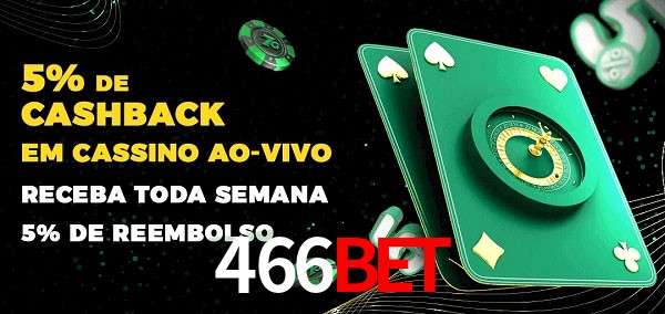 Promoções do cassino ao Vivo 466bet